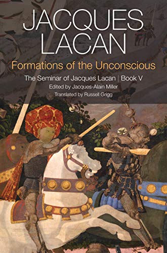Formations of the Unconscious: The Seminar of Jacques Lacan (5) von Polity