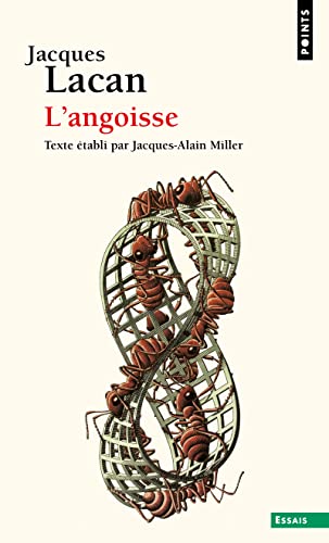 L'Angoisse: Séminaire Livre X (1962-1963) von POINTS