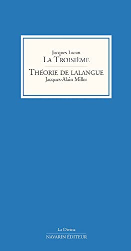 La Troisième - Théorie de lalangue: Suivi de Théorie de lalangue