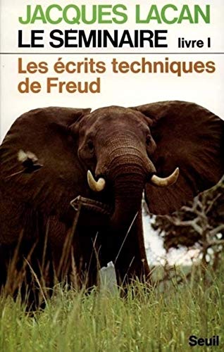 Le Seminaire Livre: 1: Les Ecrits techniques de Freud (1953-1954) von Profi Dress