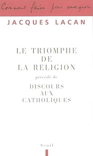 Le Triomphe de la religion: Précédé de Discours aux catholiques von Seuil