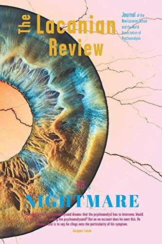 The Lacanian Review 8: Nightmare (The Lacanian Review - International Journal of Lacanian Psychoanalysis, Band 8)