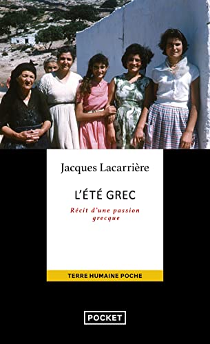L'été grec: Une Grèce quotidienne de 4000 ans