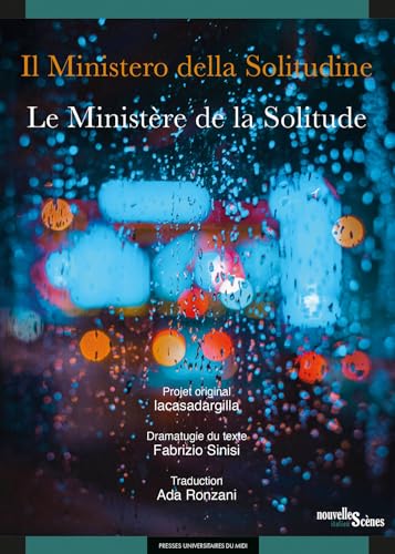 Il Ministero della Solitudine / Le Ministère de la Solitude Il Ministero della Solitudine / Le Ministère de la Solitude von PU MIDI