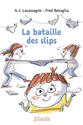 La bataille des slips von BAYARD JEUNESSE