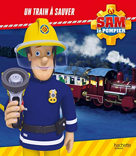 Sam le pompier - Un train à sauver
