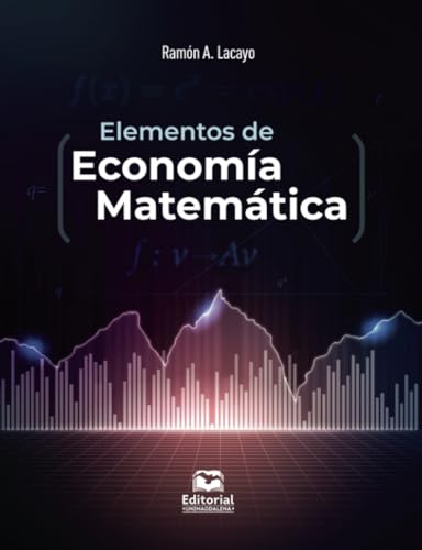 Elementos de economía matemática von Editorial Unimagdalena