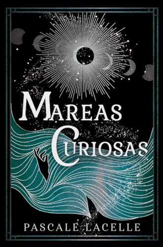 Mareas Curiosas (Dioses ahogados, Band 1) von Editorial Hidra
