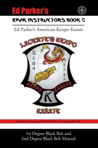 Epak Instructors Book 5: 1st Degree Black Belt and 2nd Degree Black Belt Manual (Epak Instructors, 5, Band 5)