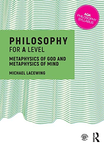 Philosophy for A Level: Metaphysics of God and Metaphysics of Mind von Routledge