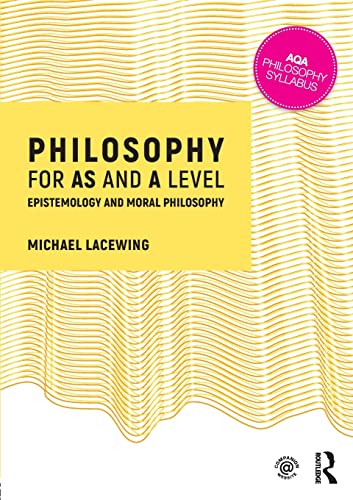 Philosophy for AS and A Level: Epistemology and Moral Philosophy von Routledge