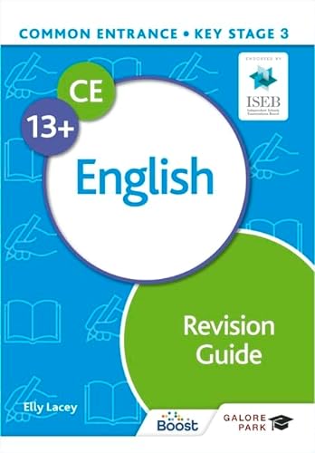 Common Entrance 13+ English Revision Guide von Galore Park