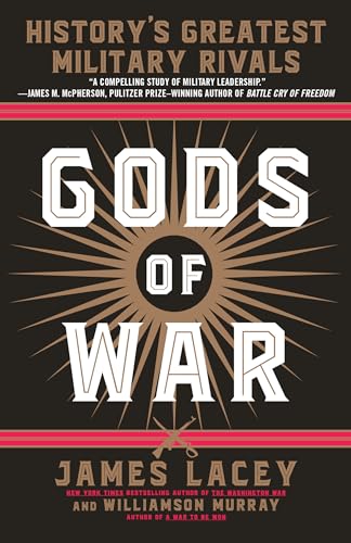 Gods of War: History's Greatest Military Rivals