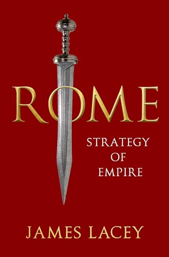 Rome: Strategy of Empire von Oxford University Press Inc