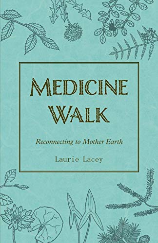 Medicine Walk: Reconnecting to Mother Earth von Nimbus Publishing (CN)