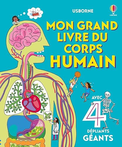 Mon grand livre du corps humain - Dès 4 ans von USBORNE