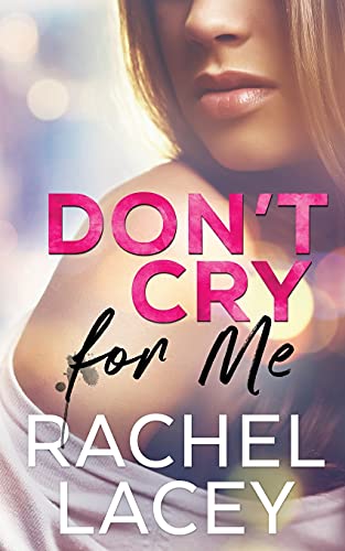 Don't Cry for Me (Midnight in Manhattan, Band 1)