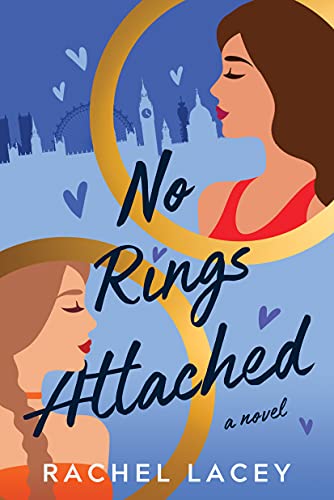 No Rings Attached: A Novel (Ms. Right, Band 2) von Montlake Romance