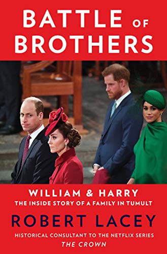 Battle of Brothers: William and Harry – The Inside Story of a Family in Tumult von Harper