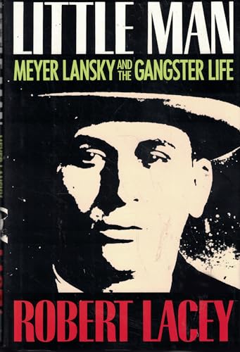 Little Man: Meyer Lansky and the Gangster Life