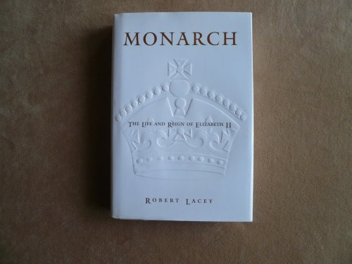 Monarch: The Life and Reign of Elizabeth II