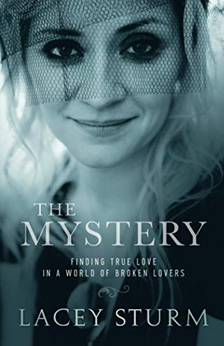 Mystery: Finding True Love in a World of Broken Lovers von Baker Books