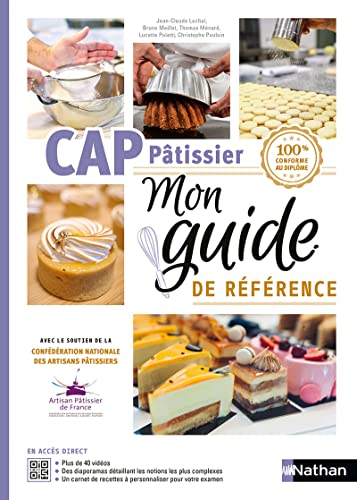 CAP Pâtissier Mon guide de référence