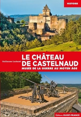 Le Château de Castelnaud von OUEST FRANCE