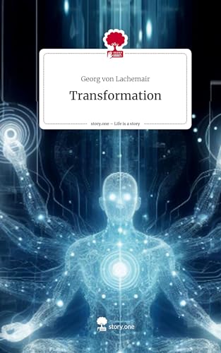 Transformation. Life is a Story - story.one