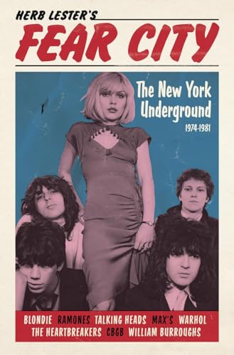 Fear City: The New York Underground, 1974-1981 (Herb Lester Associates Guides to the Unexpected) von Herb Lester Associates Ltd