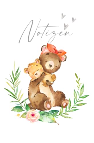 Notizen - Notizbuch Bär Mama und Baby: liniertes Notizbuch zum Selberschreiben und Eintragen | Tagebuch | Geschenk für Mama und Kinder | Geschenk zur Schwangerschaft, Babyparty, Geburt und Geburtstag