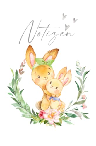 Notizen - Notizbuch Hase Mama und Baby: liniertes Notizbuch zum Eintragen