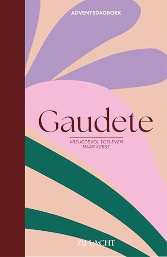 Gaudete: Vreugdevol toeleven naar kerst von Sestra