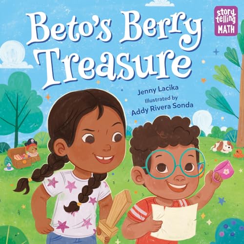 Beto's Berry Treasure (Storytelling Math) von Charlesbridge