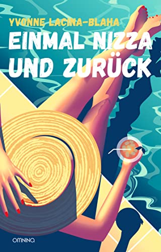 Einmal Nizza und zurück: Roman von Omnino Verlag