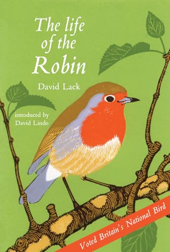 The Life of the Robin: Voted Britain's National Bird