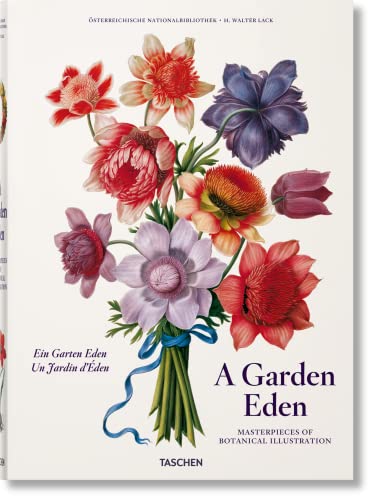 A Garden Eden. Masterpieces of Botanical Illustration von TASCHEN