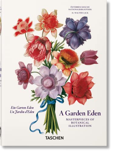 A Garden Eden. Masterpieces of Botanical Illustration. 40th Ed. von TASCHEN