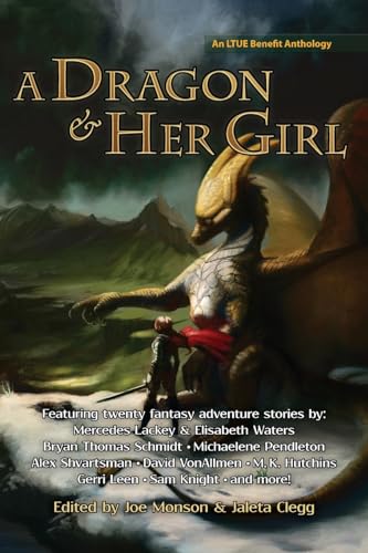 A Dragon and Her Girl (Ltue Benefit Anthologies, Band 2)