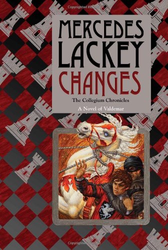 Changes: Volume Three of the Collegium Chronicles (A Valdemar Novel)