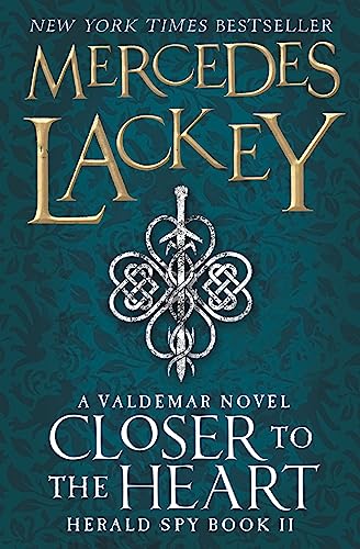 Closer to the Heart: Book 2 (The Herald Spy)