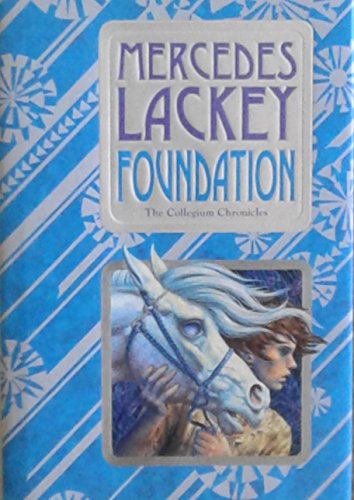 Foundation (The Collegium Chronicles, 1, Band 1)