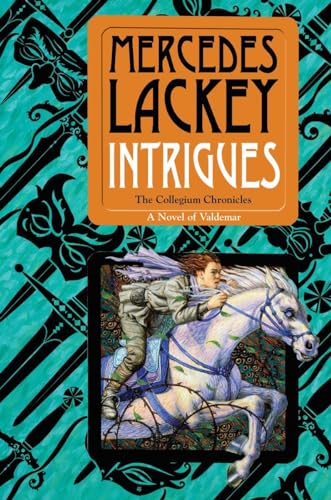 Intrigues: Book Two of the Collegium Chronicles (A Valdemar Novel)