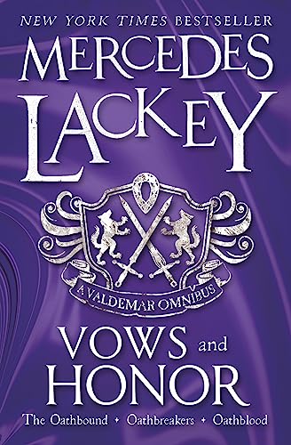Vows & Honor: A Valdemar Omnibus