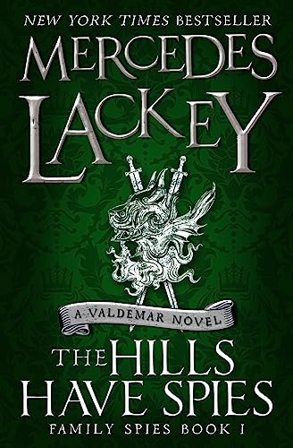The Hills Have Spies (Family Spies #1) (Valdemar, Band 4) von Titan Books Ltd