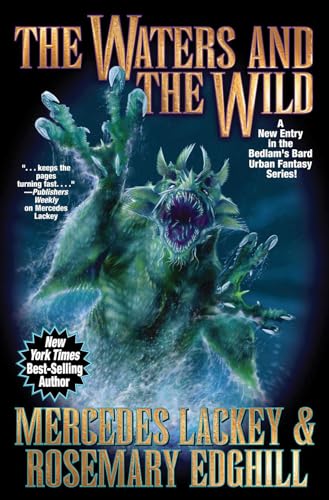 The Waters and the Wild (Bedlam's Bard)