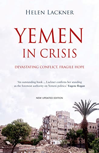 Yemen In Crisis: Devastating Conflict, Fragile Hope