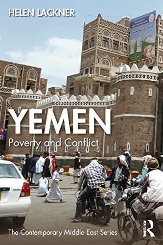 Yemen: Poverty and Conflict (The Contemporary Middle East) von Taylor & Francis