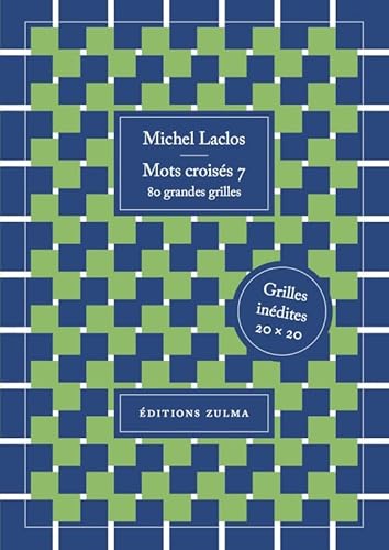 Mots croisés 7: 80 grandes grilles