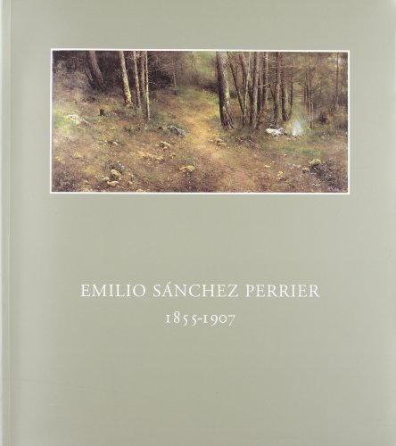 Emilio Sánchez Perrier, 1855-1907 von FUNDACION EL MONTE
